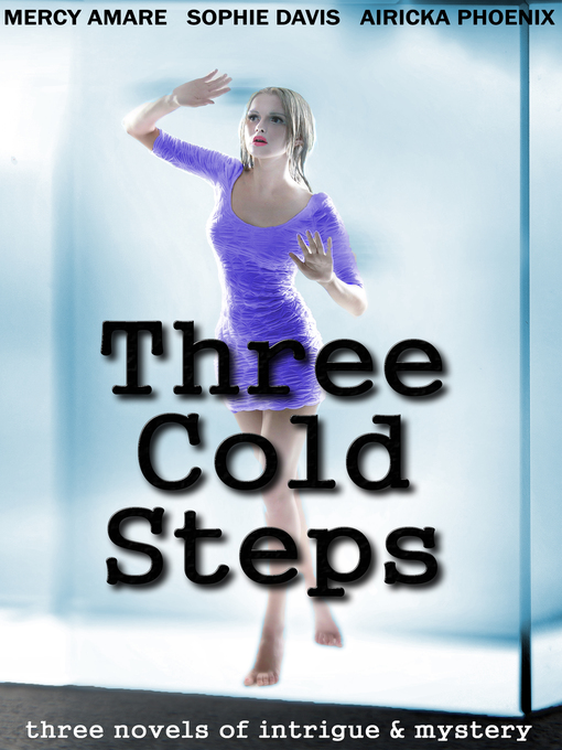 Title details for Three Cold Steps by Sophie Davis - Available